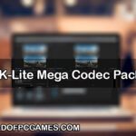 K Lite Mega Codec Pack Free Download Latest